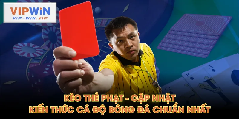 Kèo thẻ phạt