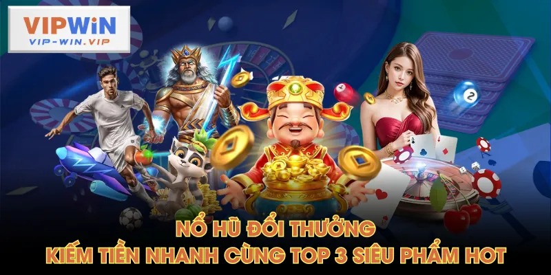 Nổ hũ đổi thưởng